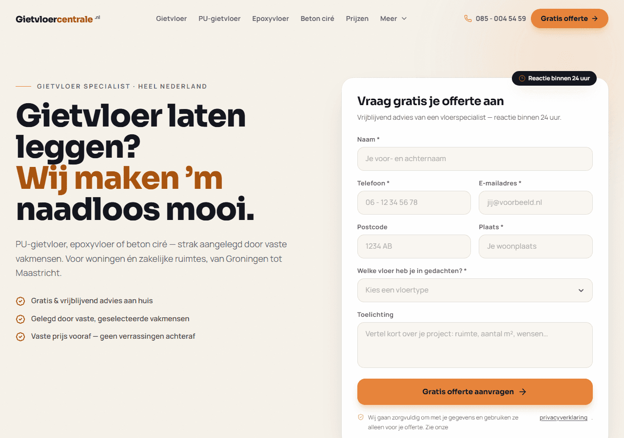 De homepage van gietvloercentrale.nl: de kop 'Gietvloer laten leggen? Wij maken 'm naadloos mooi' met daarnaast een offerteformulier, een telefoonnummer in de balk en drie voordelen onder elkaar.
